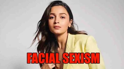 Alia Bhatt opens up about facial sexism against women in the industry