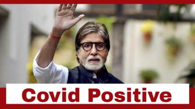 Amitabh Bachchan tests positive for Covid