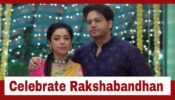 Anupamaa: Anuj and Anupamaa celebrate Rakshabandhan in style