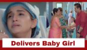 Anupamaa: Kinjal delivers a baby girl