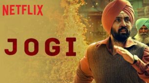 Diljit Dosanjh Starrer ‘Jogi’ Trailer Gets Released, Shows The Heart Wrenching Reality Of The 1984 Riots