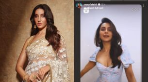Dirty Little Secret: Nora Fatehi goes lovestruck with Rakul Preet Singh’s sassy moves