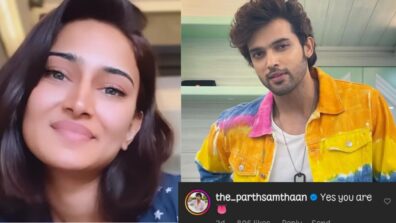 Erica Fernandes is in dilemma, asks, ‘m I the drama?’, Parth Samthaan says ‘yes you are’