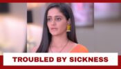 Ghum Hai Kisikey Pyaar Meiin: Sai troubled by sickness