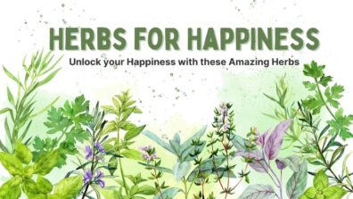 Herbs For Happiness: 5 Incredible Herbs to Boost Happy Hormones