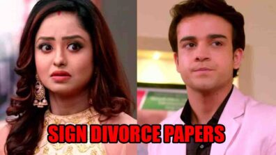 Kumkum Bhagya: Rhea and Ranbir sign divorce papers