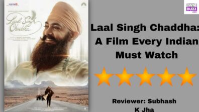 Review Of Laal Singh Chaddha: A Film Every Indian Must Watch