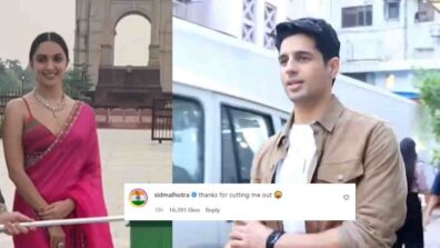“Thanks For Cutting Me Out” Sidharth Malhotra Comments On Kiara Advani As She Crops Him From The Video
