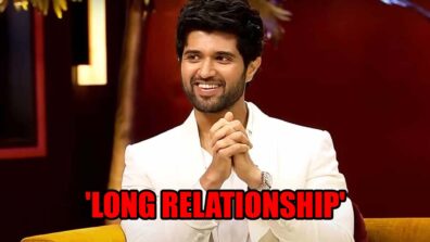 Vijay Deverakonda Reveals Being In A ‘Long Relationship’