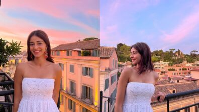 Ananya Panday Living The Best Of Her Life, Watching Pink Skies And Wishing Fountains In Rome