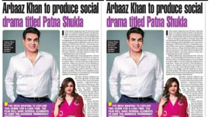 Arbaaz Khan To Produce Social Drama Film “Patna Shukla” Starring Raveena Tandon