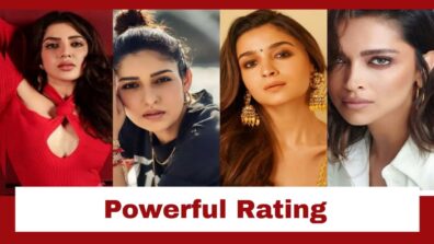 From Samantha Ruth Prabhu, Alia Bhatt, Nayanthara To Deepika Padukone: Actresses And Their Powerful Rating