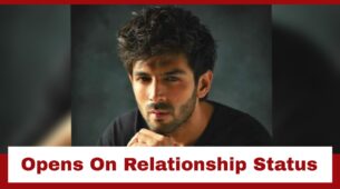 Kartik Aaryan Opens Up On His Relationship Status, Read Here