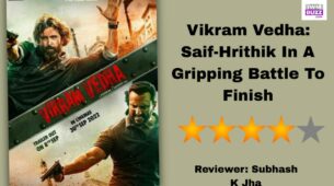 Review Of Vikram Vedha: Saif-Hrithik In A Gripping Battle To Finish