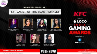 Vote Now: Fan-Favourite ESports Streamer Of The Year (Female)? Ankkita ‘Ankkita C’ Chauhan, Shagufta ‘Xyaa’ Iqbal, Payal ‘Payal Gaming’ Dhare, Kaashvi ‘Kaash Plays’ Hiranandani, Kanika ‘Kani Gaming’ Bisht, Monika ‘Sherlock’ Jeph, Saloni ‘Mili Kya Mili’ Kandalgaonkar