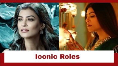 Iconic Roles Played By Sushmita Sen