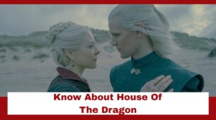 Know About The Gross Yet Beautiful S*X Scene In House Of The Dragon