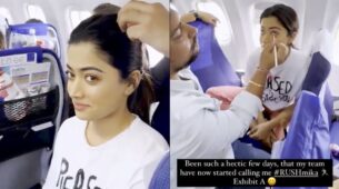 Rashmika Mandanna Does Her Makeup And Hair In Flight As She Flies To Ahmedabad