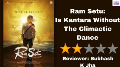 Review Of Ram Setu: Is  Kantara Without The Climactic Dance