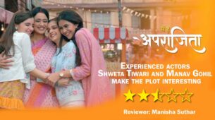 Review of Zee TV’s Main Hoon Aparajita: Experienced actors Shweta Tiwari and Manav Gohil make the plot interesting