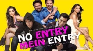 The Truth About No Entry Mein Entry Part 2