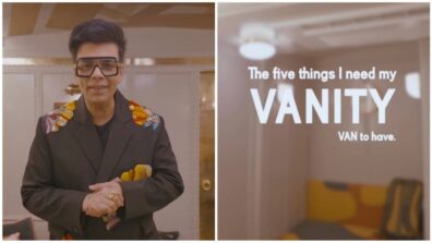 Karan Johar Gives A Tour Of His Vanity Van And The Must-Have Essentials