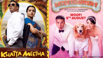 Khatta Meetha To Entertainment: Binge Watch These Comedy Drama Films Of Akshay Kumar