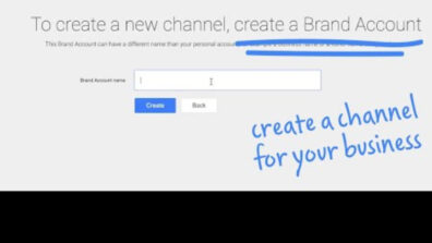 Learn Easy Steps To Create Your YouTube Channel (Personal & Business)