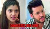 Meet: Neelam confesses her love for Meet Ahlawat