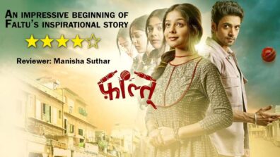 Review of Faltu on Star Plus: An impressive beginning of Faltu’s inspirational journey