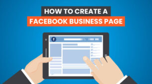Step-by-step Instructions To Create A Facebook Page For Business