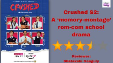 Review Of Crushed S2: A ‘memory-montage’ rom-com school drama