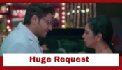 Anupamaa: Anuj puts in a huge request before Anupamaa