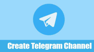 Here Are The Easy And Simple Steps To Create Your Own Telegram Account