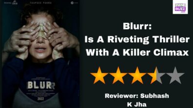 Review Of Blurr: Is A Riveting Thriller With A Killer Climax