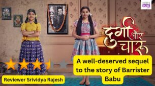 Review of Colors’ Durga aur Charu: A well-deserved sequel to the story of Barrister Babu