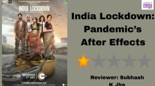 Review Of India Lockdown: Pandemic’s After Effects