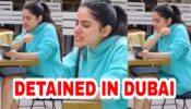 Urfi Javed in legal trouble, detained in Dubai for shooting revealing content