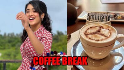 Shivangi Joshi’s mid-week coffee diaries is too wow