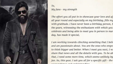 KGF star Yash wrote a letter to his fans ahead of his birthday saying, ‘I am working towards clinching something’