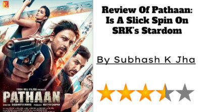 Review Of Pathaan: Is A Slick Spin On SRK’s Stardom