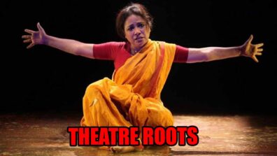 Seema Biswas And Her Theatre Roots