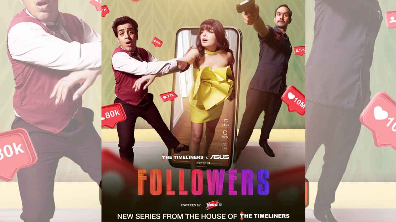 ASUS India & TVF collaborate on a new web series depicting content creators’ quest, “Followers” 770291