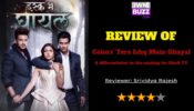 Review of Colors’ Tere Ishq Mein Ghayal: A differentiator-in-the-making for Hindi TV