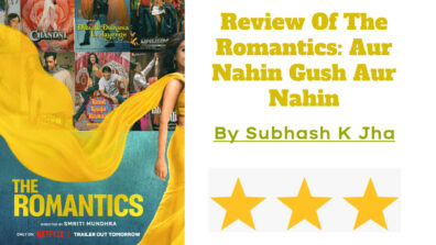 Review Of The Romantics: Aur Nahin Gush Aur Nahin