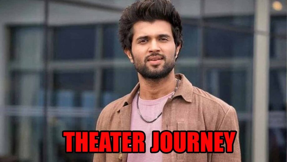 Vijay Deverakonda and his theater journey 772867