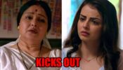 Maitree: Sona kicks Maitree out of the house