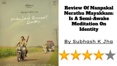 Review Of Nanpakal Nerathu Mayakkam: Is A Semi-Awake Meditation On Identity