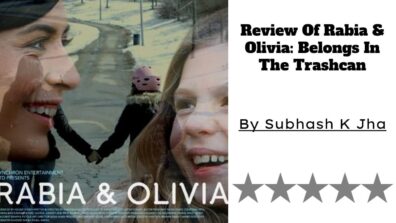 Review Of Rabia & Olivia: Belongs In The Trashcan