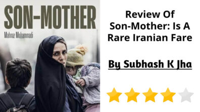 Review Of Son-Mother: Is A Rare Iranian Fare